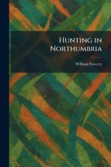 Hunting in Northumbria