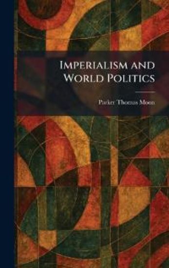Imperialism and World Politics