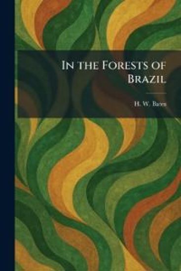 In the Forests of Brazil