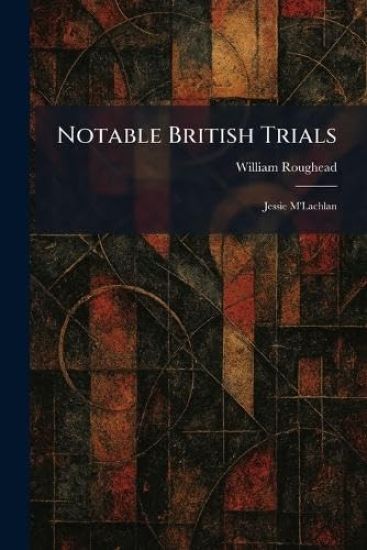 Notable British Trials