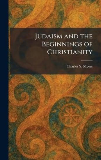 Judaism and the Beginnings of Christianity