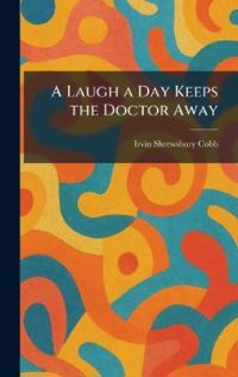A Laugh a Day Keeps the Doctor Away