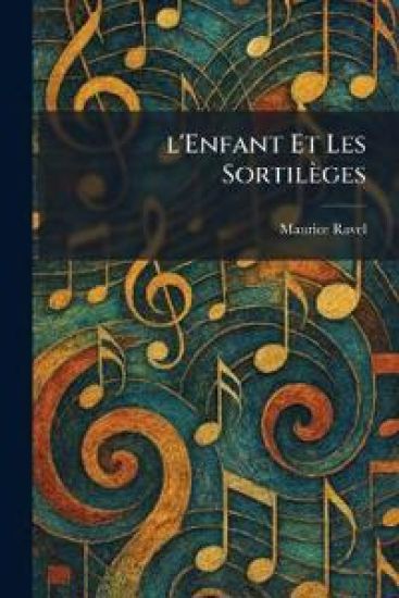 l'Enfant Et Les Sortilèges