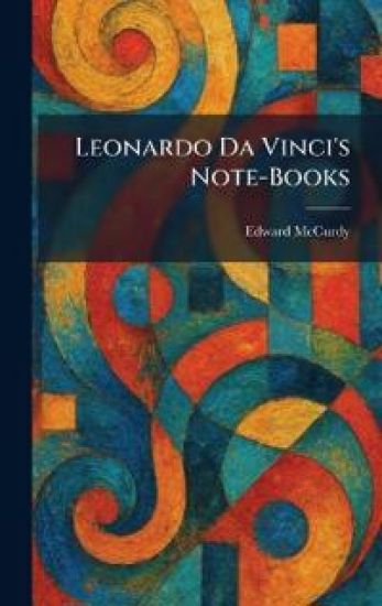Leonardo Da Vinci's Note-Books
