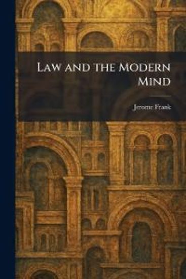 Law and the Modern Mind