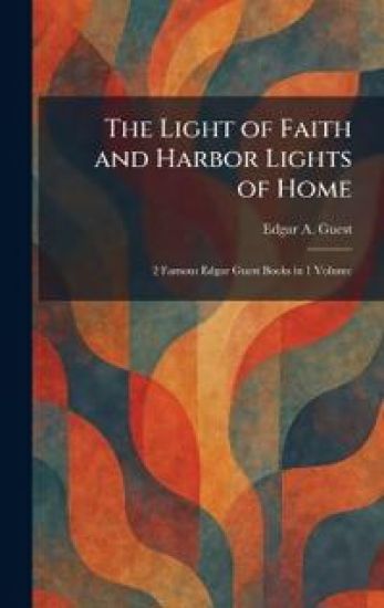 The Light of Faith and Harbor Lights of Home