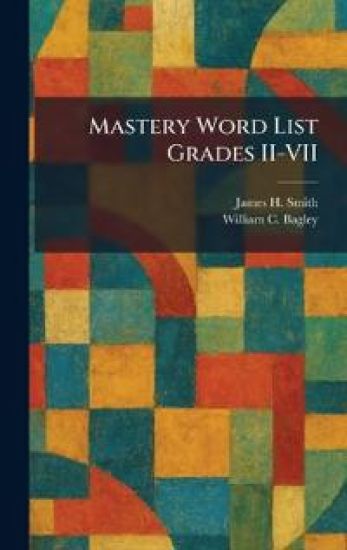 Mastery Word List Grades II-VII