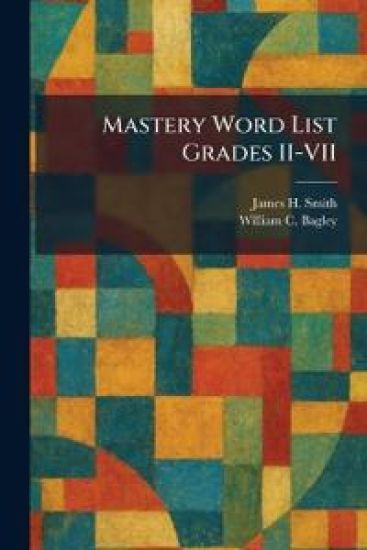 Mastery Word List Grades II-VII