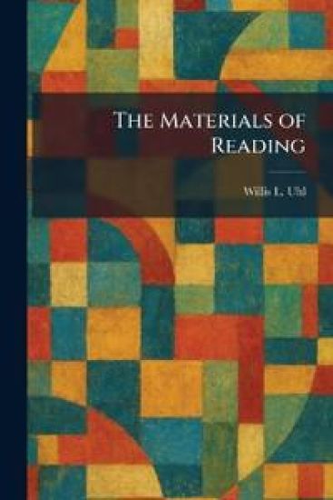 The Materials of Reading