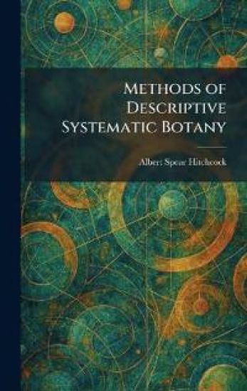 Methods of Descriptive Systematic Botany