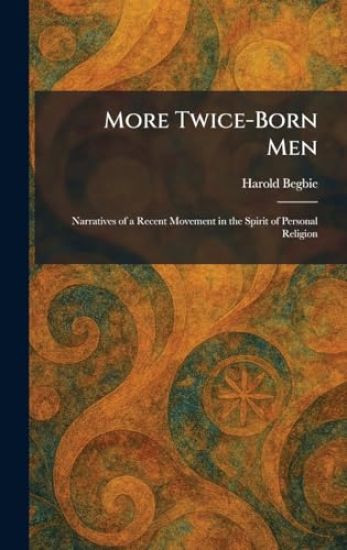 More Twice-Born Men