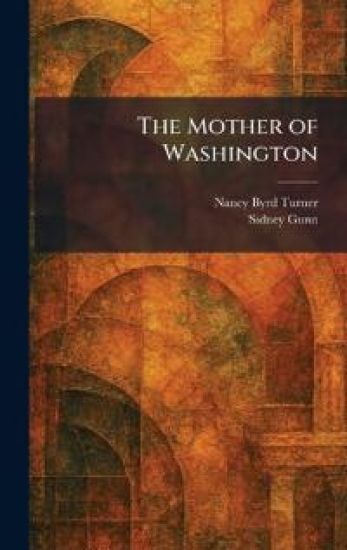 The Mother of Washington