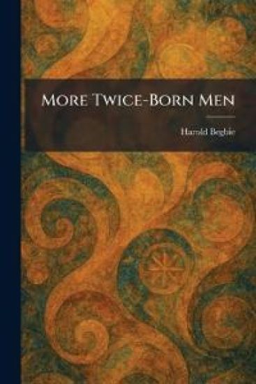 More Twice-Born Men