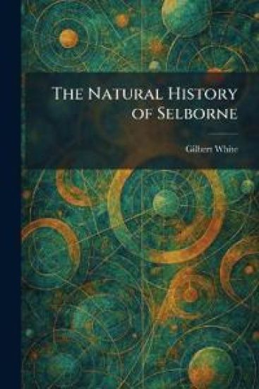 The Natural History of Selborne