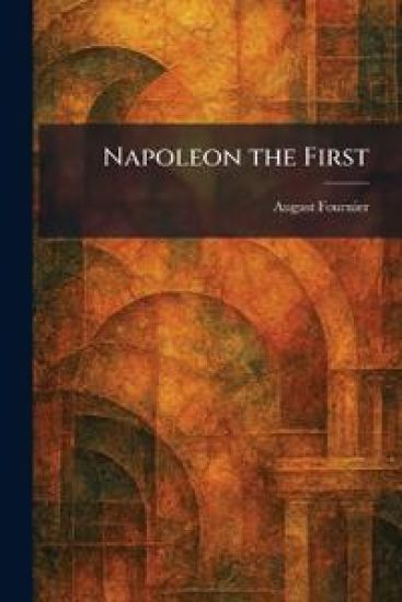 Napoleon the First