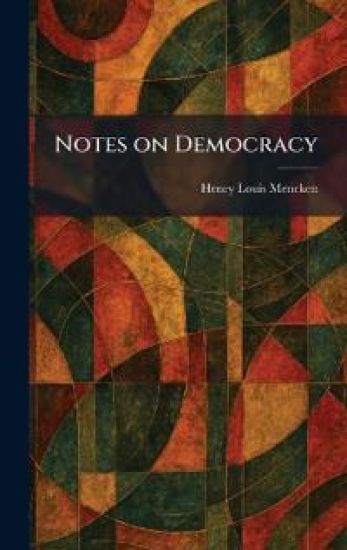 Notes on Democracy