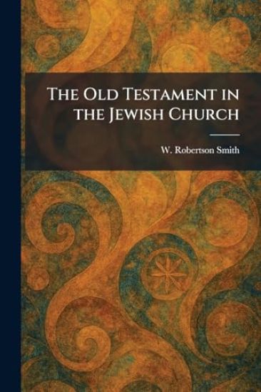 The Old Testament in the Jewish Church
