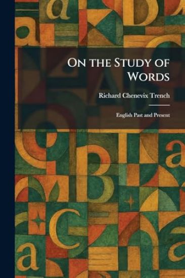 On the Study of Words