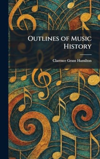 Outlines of Music History
