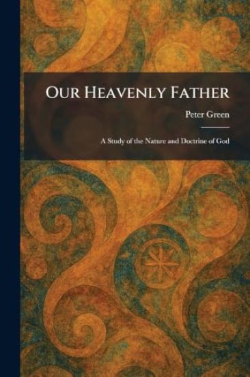 Our Heavenly Father