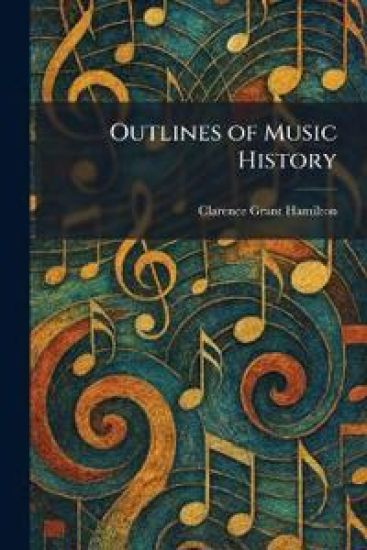 Outlines of Music History