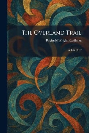 The Overland Trail
