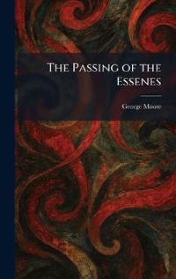 The Passing of the Essenes