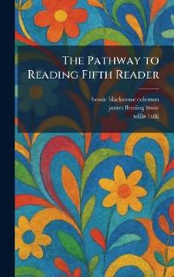 The Pathway to Reading Fifth Reader