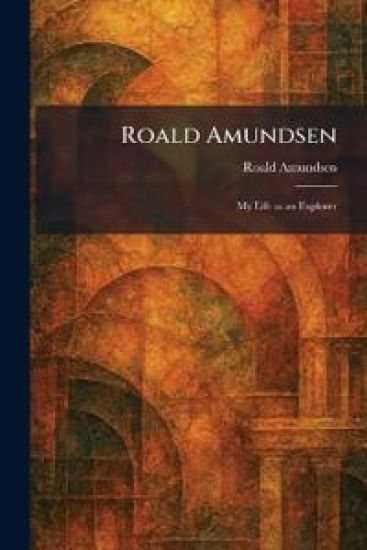 Roald Amundsen