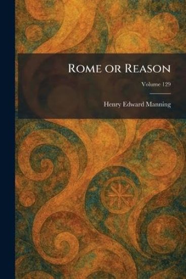 Rome or Reason