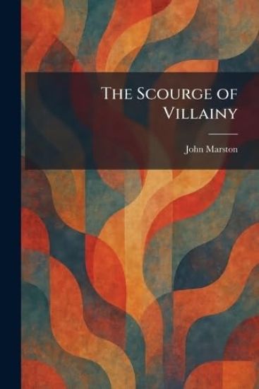 The Scourge of Villainy