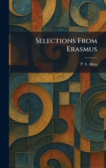 Selections From Erasmus