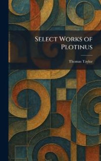 Select Works of Plotinus