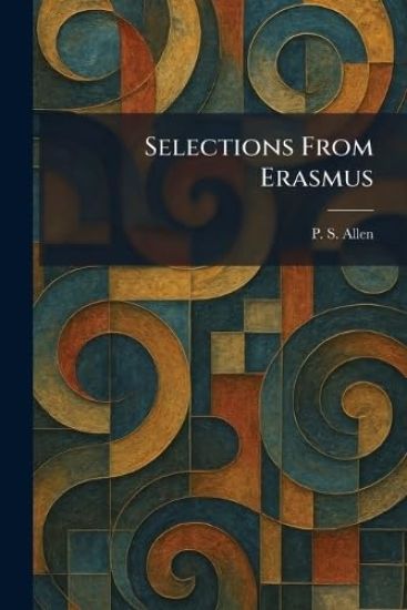 Selections From Erasmus