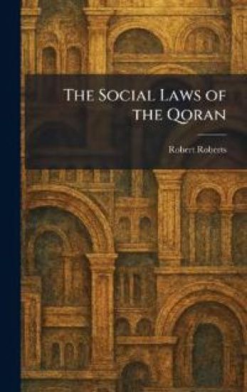 The Social Laws of the Qoran