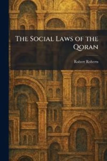 The Social Laws of the Qoran