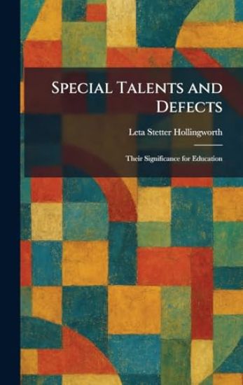 Special Talents and Defects