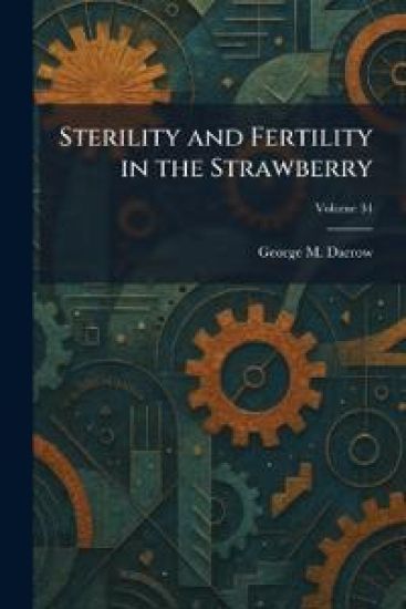 Sterility and Fertility in the Strawberry