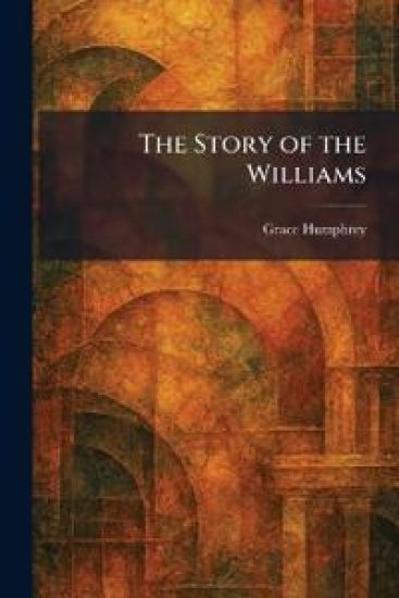 The Story of the Williams