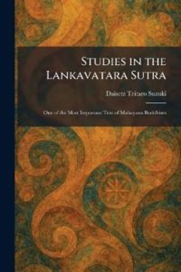 Studies in the Lankavatara Sutra
