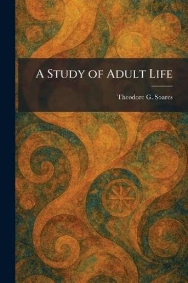 A Study of Adult Life
