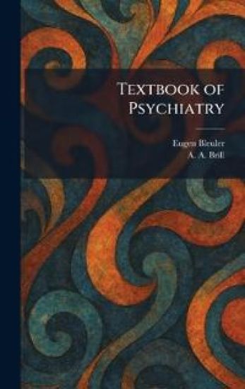Textbook of Psychiatry