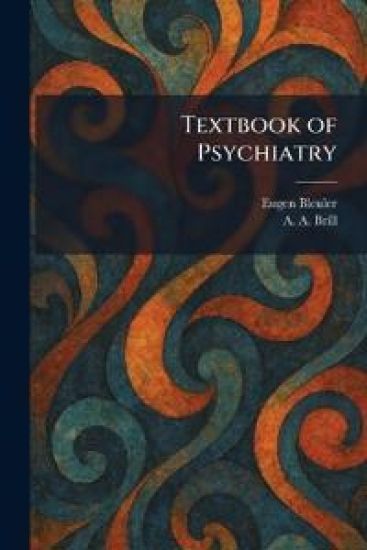 Textbook of Psychiatry