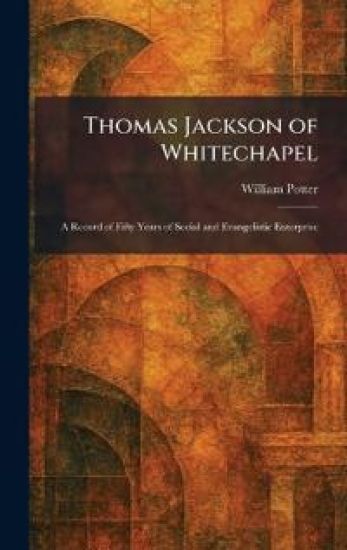 Thomas Jackson of Whitechapel – William C Potter, kirjan kansikuva
