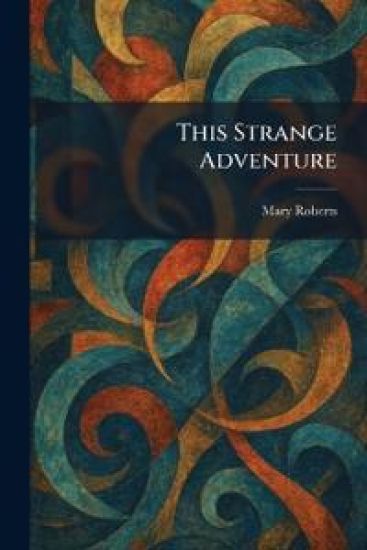 This Strange Adventure