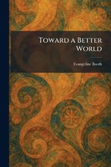 Toward a Better World
