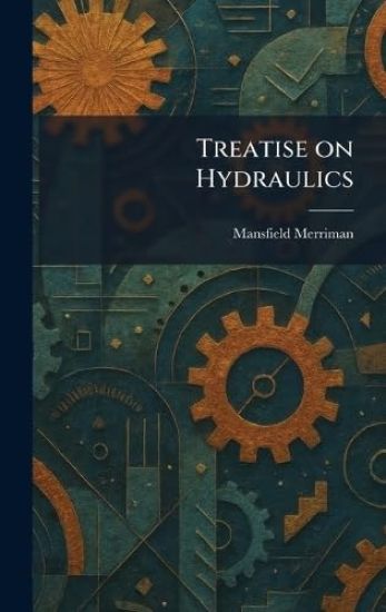 Treatise on Hydraulics