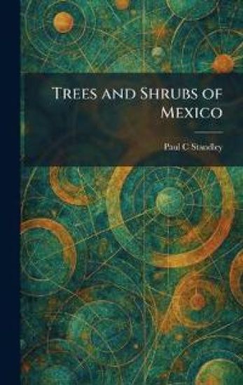 Trees and Shrubs of Mexico