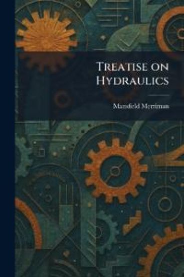 Treatise on Hydraulics