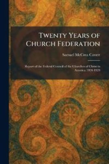 Twenty Years of Church Federation
